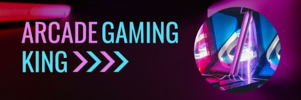 Arcade Gaming King Profile Banner