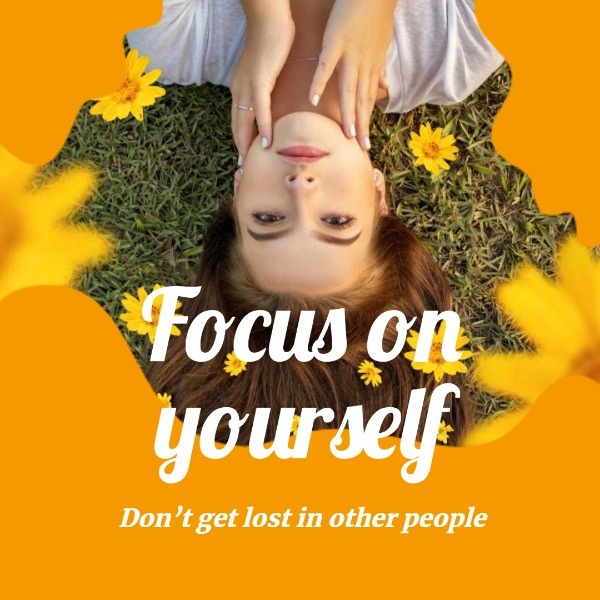 Focus On Yourself Quote