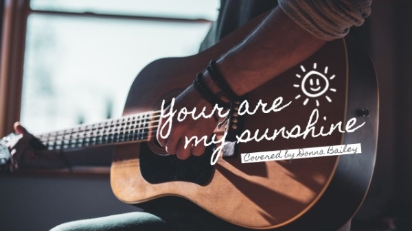 You Are My Sunshine Guitar Version