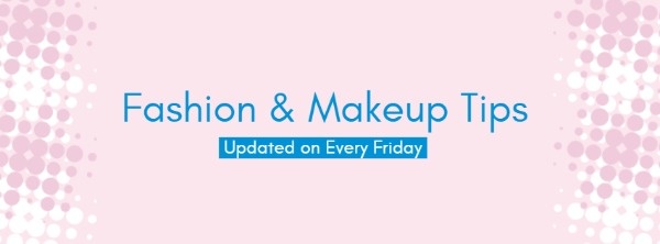 Pink And Blue Fashion And Makeup Tips Banner