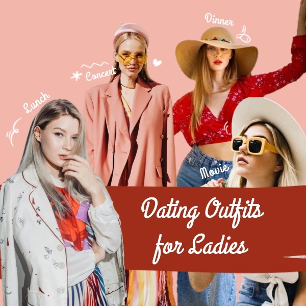 Dating Outfits