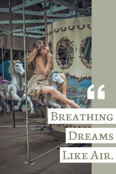 Breathing Dream Like Air