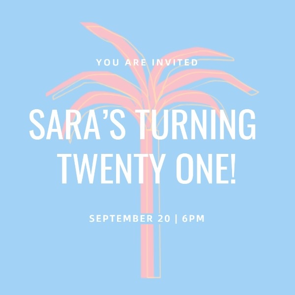 Sara's Twenty-first Birthday Party