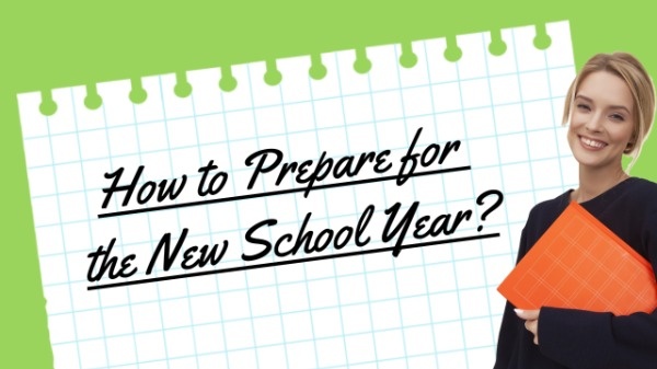 How To Prepare For New School Year 