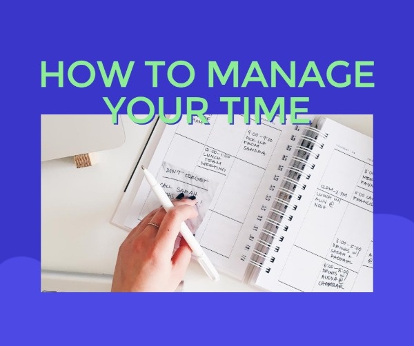 Tips To Manage Your Time 