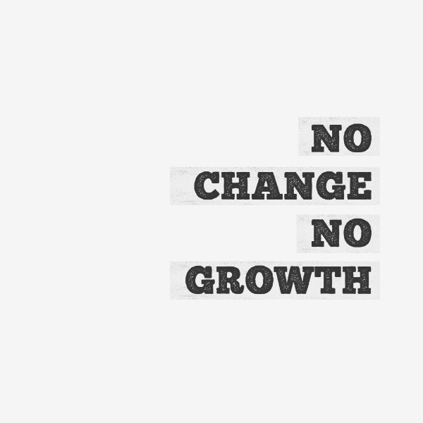 Growth During Changes Quote