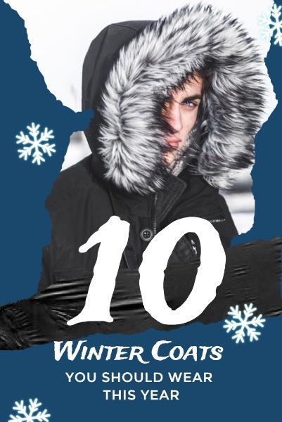 Winter Coats Yous Should Wear