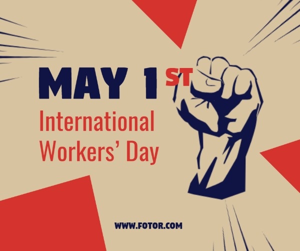 May 1st International Work's Day