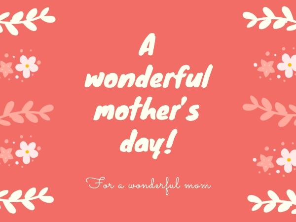 Wonderful Mother's Day