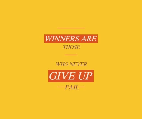 Winner Will Never Give Up