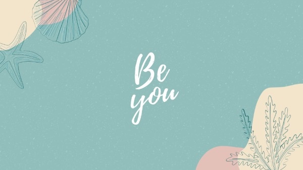 Be Yourself Sea Plant Mobile Background