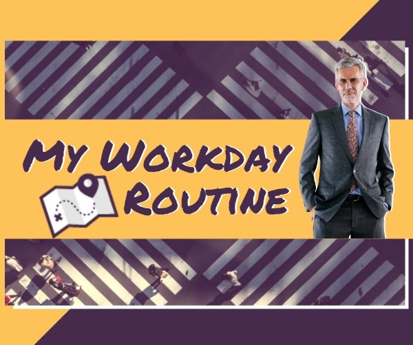 Workday Routine Video