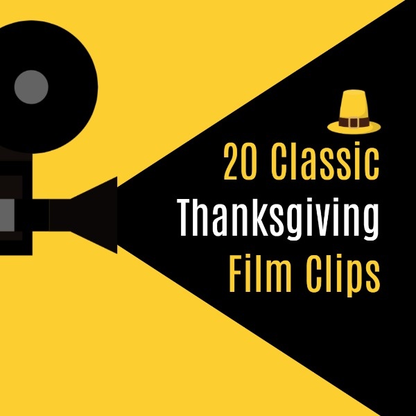 Thanksgiving Film Cilps