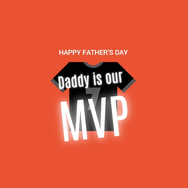 Happy Father's Day Mvp 