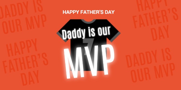 MVP Father's Day