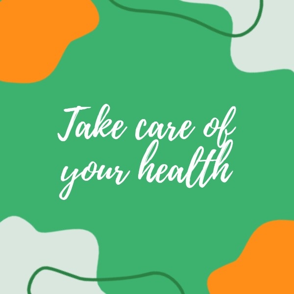 Artistic Take Care Of Your Health Graphics