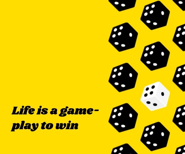Yellow Game Dice Quote
