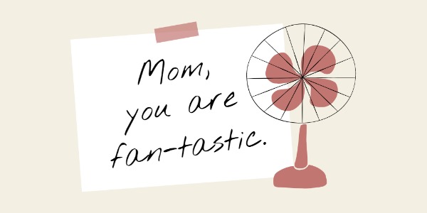 Fantastic mothers