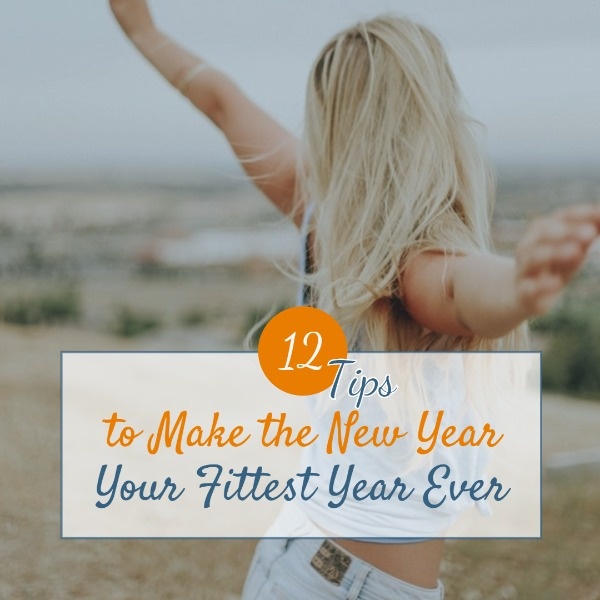 Tips To A Fittest Year